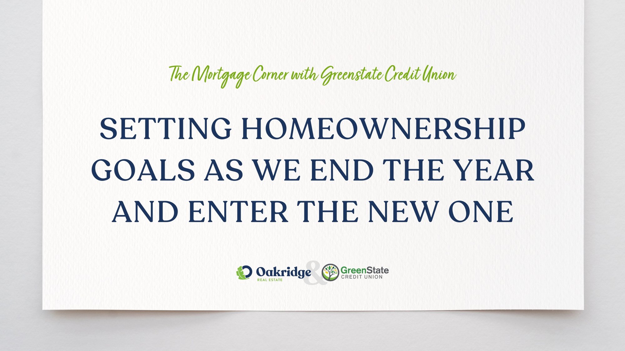 Setting Homeownership Goals as We End the Year and Enter the New One - Greenstate Credit Union